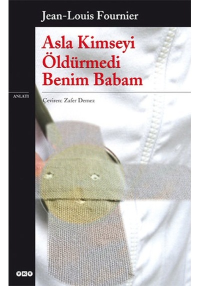 Asla Kimseyi Öldürmedi Benim Babam - Yqbx-648630