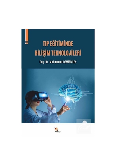 Mercankitap-Tıp Eğitiminde Bilişim Teknolojileri / Muhammet Demirbilek