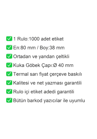 80x38 Mm Termal Karton Termal Raf Reyon Etiketi Sarı Çerçeveli 1 Rulo:1000 Adet / En:80 Mm Boy:38 Mm 1