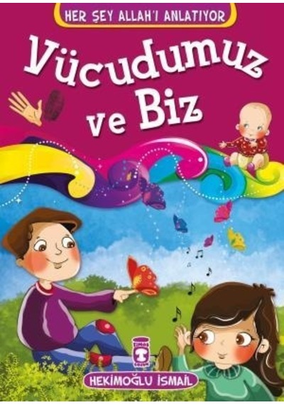 Vücudumuz Ve Biz Her Şey Allahı Anlatıyor (Küçük Ebat)