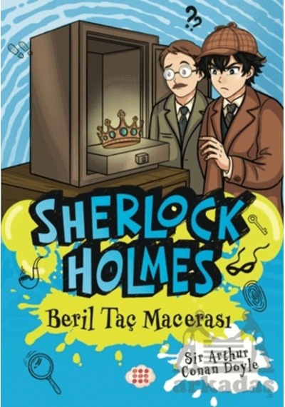 Sherlock Holmes - Beril Taç Macerası Dokuz Çocuk