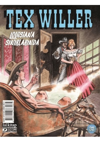Tex Willer Sayı 33 - Louisiana Sınırlarında Ciltli Lal Kitap