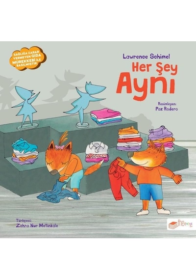 Her Şey Aynı - Lawrence Schimel - The Çocuk