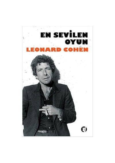 En Sevilen Oyun - Leonard Cohen - Aylak Kitap