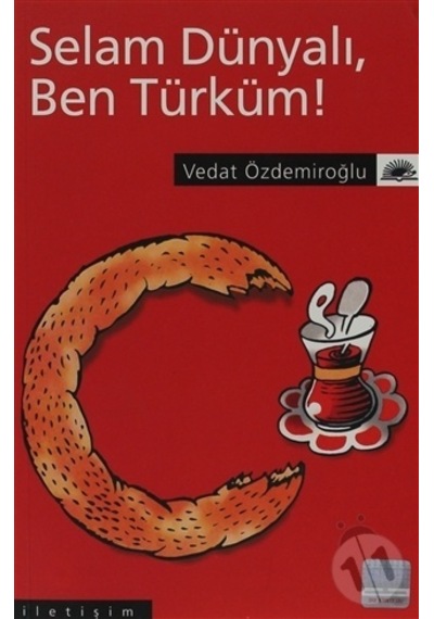 Selam Dünyalı Ben Türküm N11.9380