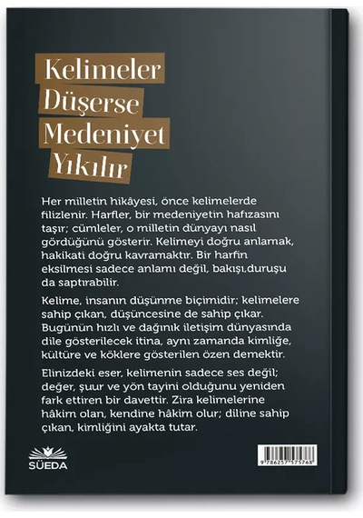 Kelimeler Düşerse Medeniyet Yıkılır