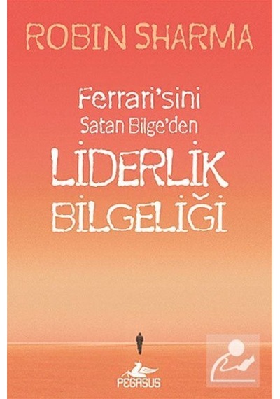 Liderlik Bilgeliği - Robin Sharma