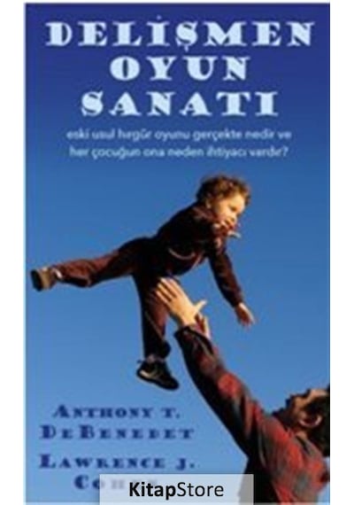 Delişmen Oyun Sanatı - Anthony T. Debenedet - Görünmez Adam Yayıncılık
