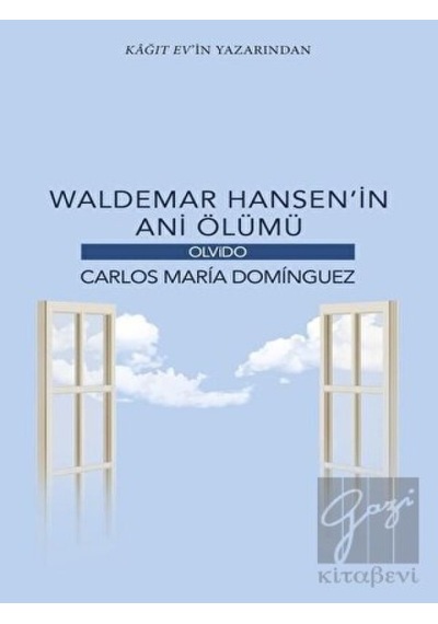 Waldemar Hansen’in Ani Ölümü Olvido Kitap - Olvido Kitap