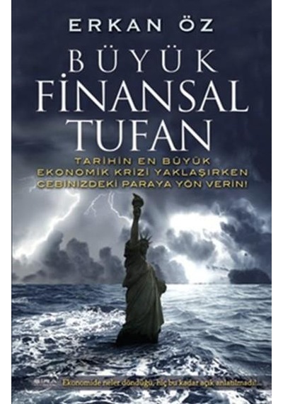 Büyük Finansal Tufan - Erkan Öz - Şira Yayınları