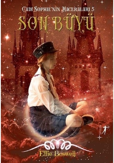 Son Büyü-Cadı Sophie'nin Maceraları 5 - Ellie Boswell - Artemis Yayınları