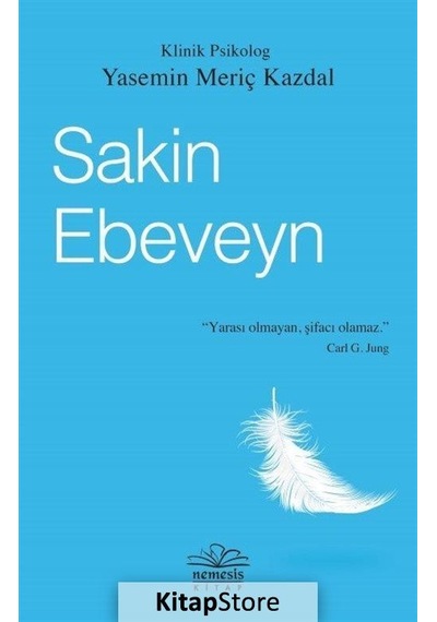 Sakin Ebeveyn / Klinik Psikolog Yasemin Meriç Kazdal
