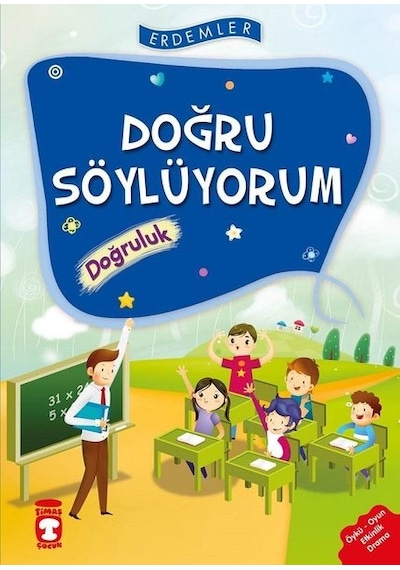 Erdemler: Doğru Söylüyorum - Doğruluk - Vahide Ulusoy -  Rukiye Karaköse - Timaş Çocuk