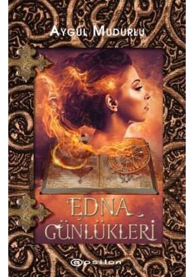 Edna Günlükleri - Aygül Mudurlu - Epsilon Yayınevi