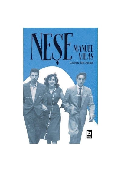 Neşe / Manuel Vilas