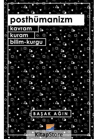 Posthümanizm / Başak Ağın