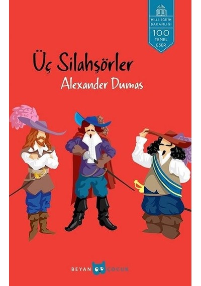 Üç Silahşörler - Alexandre Dumas - Beyan Yayınları