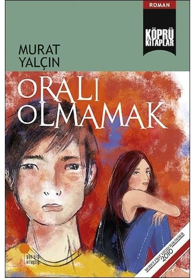 Oralı Olmamak - Murat Yalçın - Günışığı Kitaplığı