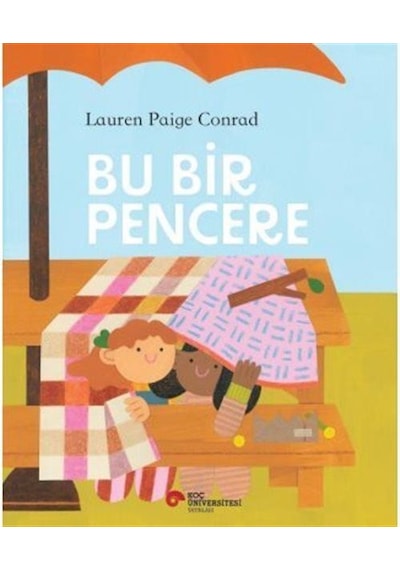 Bu Bir Pencere / Lauren Paige Conrad