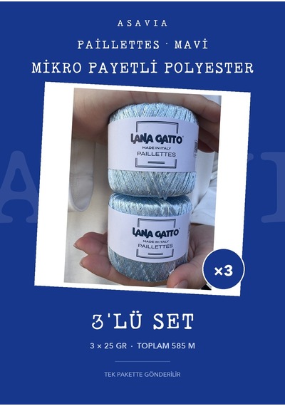 Lana Gatto Paillettes Örgü İpi 3'lü Set 3 X 25 Gr Mikro Payetli Polyester Mavi