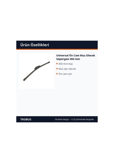 Trobus Universal Ön Cam Muz Silecek Süpürgesi 450 Mm