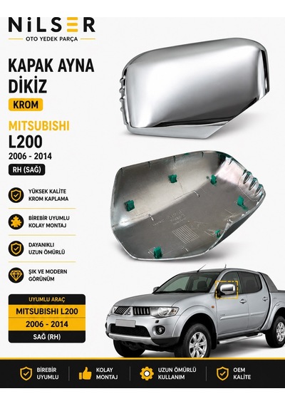 Mitsubishi L200 Ayna Kapak Sağ 2006-2014 Krom