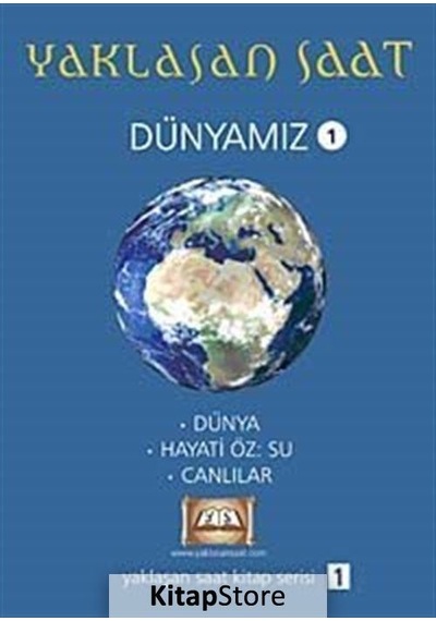 Yaklaşan Saat - Dünyamız 1- Tuva Tekstil