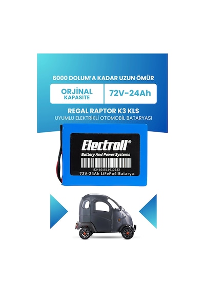 Regal Raptor K3 Kls Uyumlu Batarya Standart Kapasite Lifepo4 72v 24ah Elektrikli Otomobil Bataryası