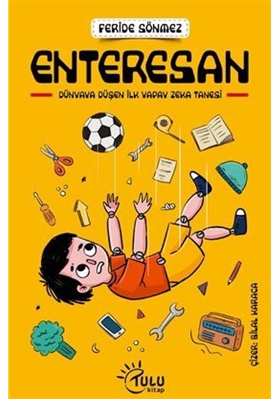Enteresan / Feride Sönmez