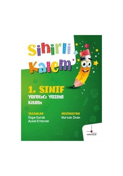 Sihirli Kalem - 1. Sınıf Yaratıcı Yazma Kitabı - Aysel Erkovan - Nomos Kitap