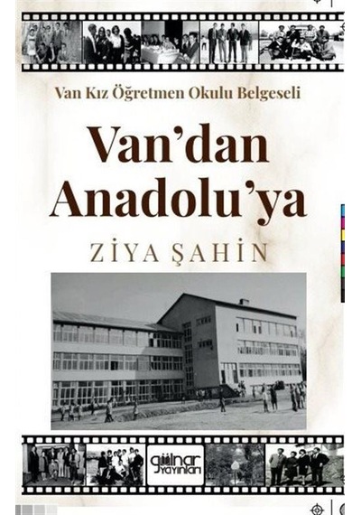Van'dan Anadolu'ya - Ziya Şahin - Gülnar Yayınları