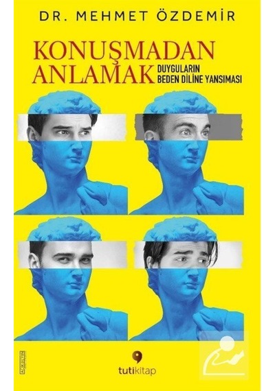 Konuşmadan Anlamak - Dr. Mehmet Özdemir