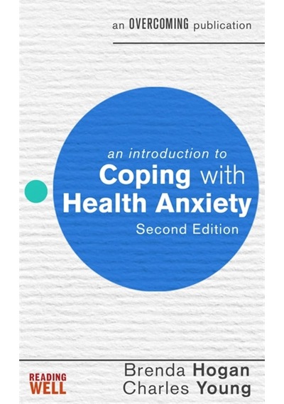 An Introduction To Coping With Health Anxiety