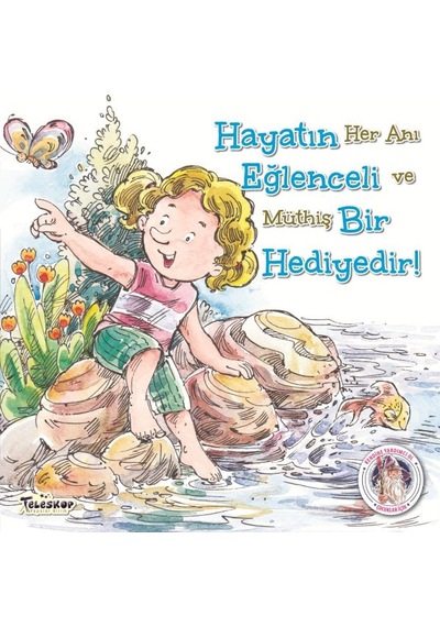 Hayatın Eğlenceli Bir Hediyedir - Kendine Yardımcı Ol - Yqbx-597796