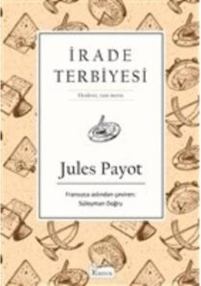 Irade Terbiyesi (Bez Ciltli)
