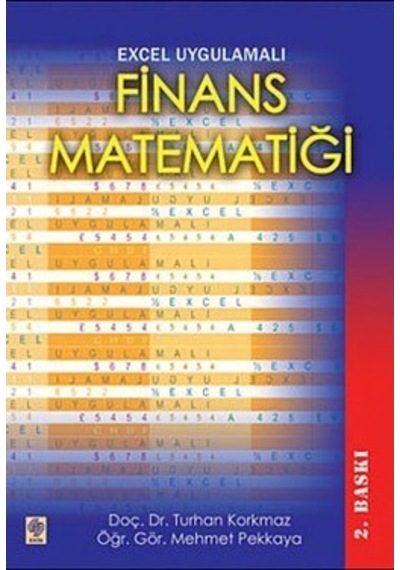 Finans Matematiği Excel Uygulamalı Turhan Korkmaz (2.EL)