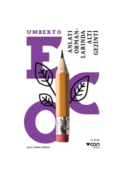 Anlatı Ormanlarında Altı Gezinti - Umberto Eco - Can Yayınları