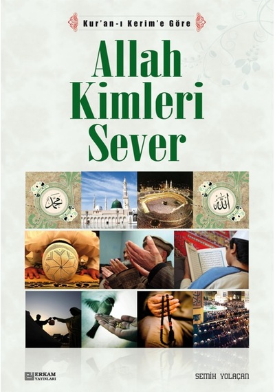 Allah Kimleri Sever - Semih Yolaçan 9789944381000