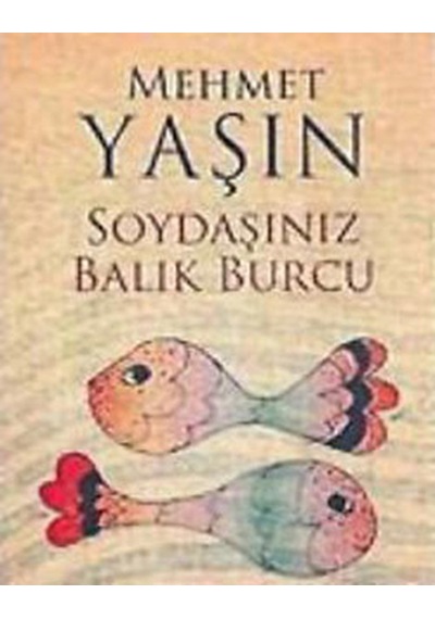 Soydaşınız Balık Burcu - Mehmet Yaşın - Everest Yayınları