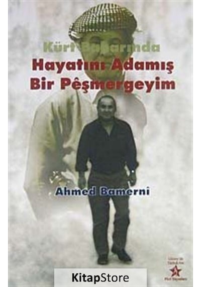 Kürt Baharında Hayatını Adamış Bir Peşmergeyim- Peri Yayınları