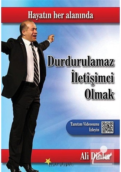 Durdurulamaz İletişimci Olmak - Ali Dinler - Beyaz Yayınları