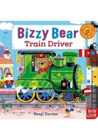 Bizzy Bear: Train Driver - Benji Davies - NOSY CROW