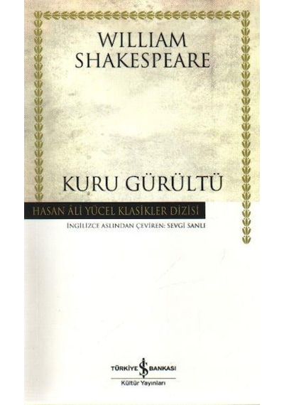 Kuru Gürültü Hasan Ali Yücel Klasikler William Shakespeare