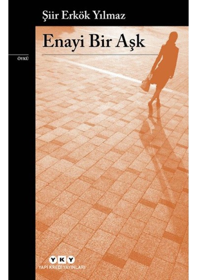 Enayi Bir Aşk + Yapışkanlı Not Kağıdı