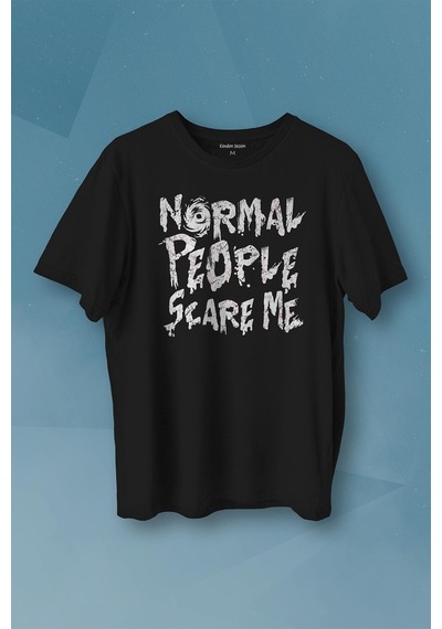 Normal People Scare Me Normal İnsanlar Beni Korkutuyor Gothic Sokak Baskılı Tişört Unisex T-shirt 001 Normal People Scare Me Normal İnsanlar Beni Korkutuyor Gothic Sokak Baskılı Tişört Unisex T-shirt 001