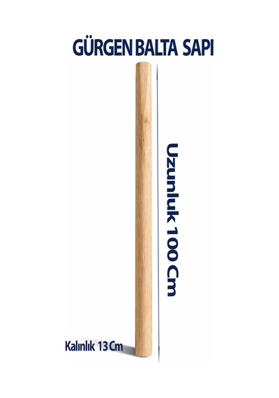 Gürgen Balta 100 Cm Uzunluk 13 Cm Kalınlık 1 Adet