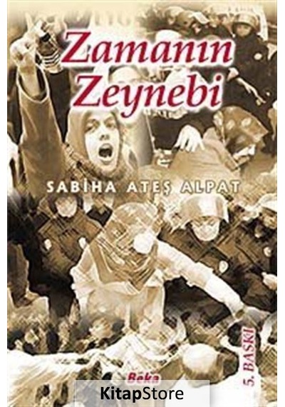 Kitapstore Zamanın Zeynebi / Sabiha Ateş Alpat