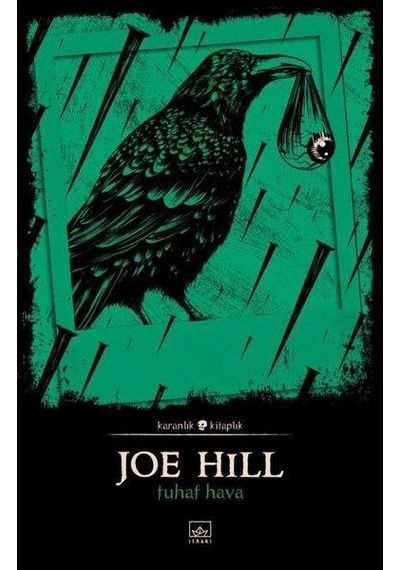 Tuhaf Hava - Karanlık Kitaplık - Joe Hill - İthaki Yayınları