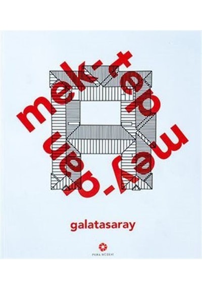 Mektep Meydan Galatasaray- Pera Müzesi Yayınları