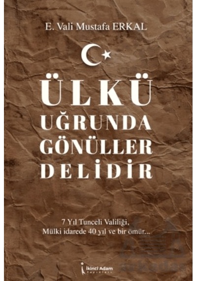 Ülkü Uğrunda Gönüller Delidir İkinci Adam Yayınları Ciltli